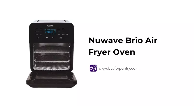 Nuwave Brio Air Fryer Oven Review