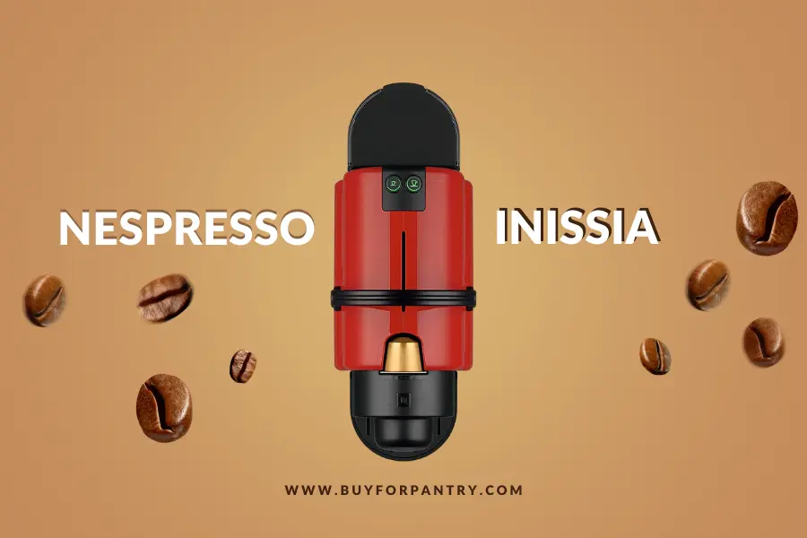 Nespresso Inissia Espresso Maker Review for home