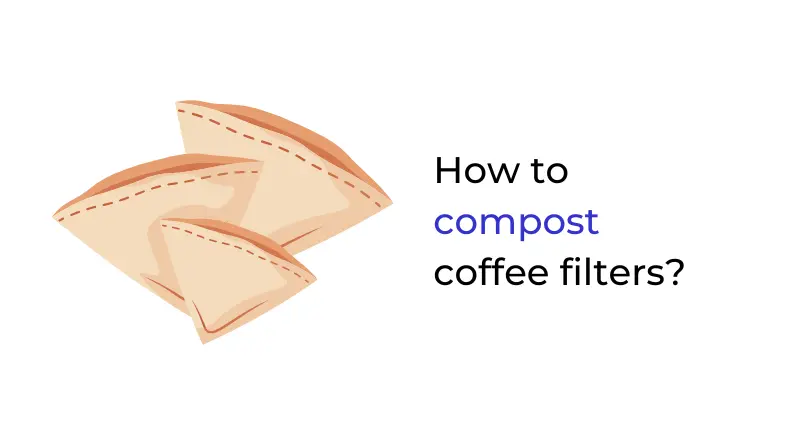 Steps to compost coffee filters