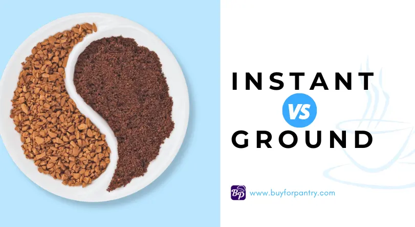 Instant vs ground coffee a detailed guide